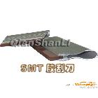 供應(yīng)SMT刮刀SMT印刷工具、無(wú)鉛回流焊爐、SMT鋼刮刀